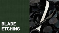 <b>50% OFF:</b>Custom Blade Etching