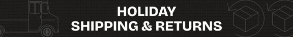 Holiday Shipping & Returns Information