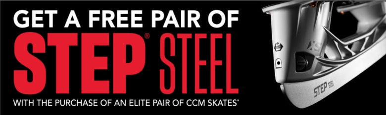 Get a Free Pair of Step Steel With the Purchase of an Elite Pair of CCM Skates graphic